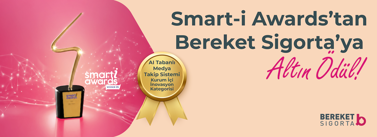 Smart-i Awards'tan Bereket Sigorta'ya Altın Ödül!